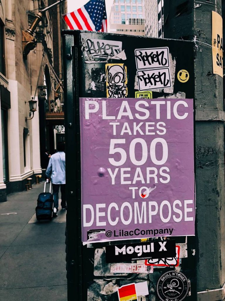 Poster with a sign "Plastic takes 500 years to decompose"